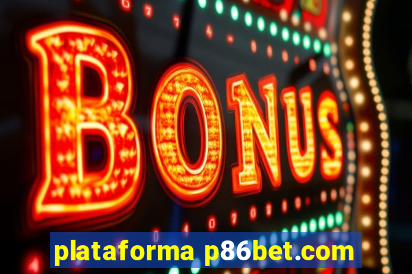 plataforma p86bet.com